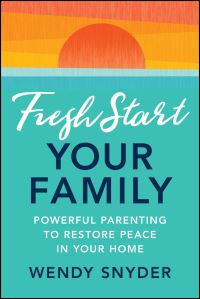 Book Cover for Fresh Start Your Family by Wendy Snyder