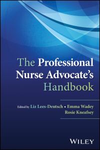 Book Cover for The Professional Nurse Advocate's Handbook by Liz LeesDeutsch, Emma Wadey, Rosie Kneafsey