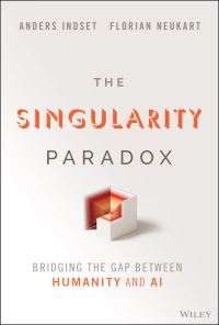 Book Cover for The Singularity Paradox by Anders Indset, Florian Neukart