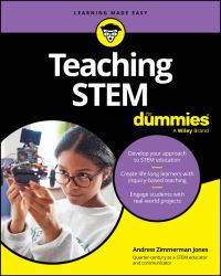 Book Cover for Teaching STEM for Dummies by Andrew Zimmerman Jones