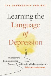 Book Cover for Learning the Language of Depression by Depression Project