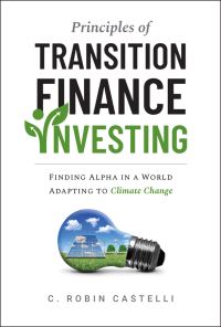 Book Cover for Principles of Transition Finance Investing by Cino Robin Castelli