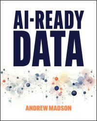 Book Cover for AI-Ready Data by Andrew Madson