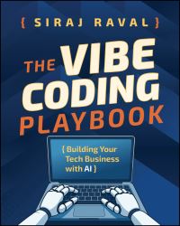 Book Cover for The Vibe Coding Playbook by Siraj Raval