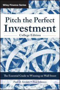 Book Cover for Pitch the Perfect Investment, College Edition by Paul D Sonkin, Paul Johnson