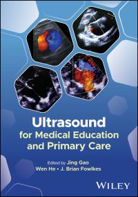 Book Cover for Ultrasound for Medical Education and Primary Care by Jing Gao, Wen He, J Brian Fowlkes