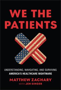 Book Cover for We the Patients by Matthew Zachary