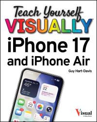 Book Cover for Teach Yourself Visually iPhone 17 and iPhone Air by Guy HartDavis