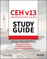 Book Cover for CEH Certified Ethical Hacker V13 Study Guide by William Panek