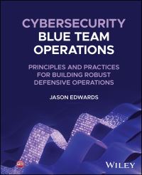 Book Cover for Cybersecurity Blue Team Operations by Jason Edwards