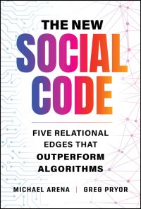 Book Cover for The New Social Code by Michael J Arena, Greg Pryor
