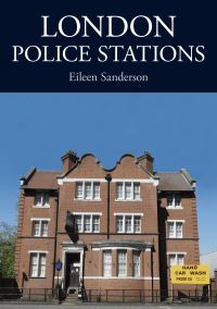 Book Cover for London Police Stations by Eileen Sanderson