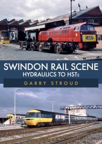 Book Cover for Swindon Rail Scene by Garry Stroud