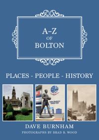 Book Cover for A-Z of Bolton by David Burnham