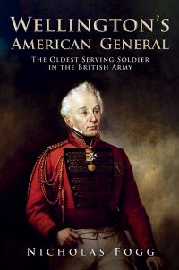 Book Cover for Wellington's American General by Nicholas Fogg