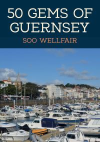 Book Cover for 50 Gems of Guernsey by Soo Wellfair