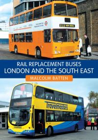 Book Cover for Rail Replacement Buses by Malcolm Batten