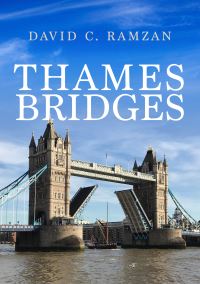 Book Cover for Thames Bridges by David Ramzan