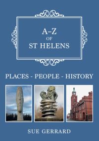 Book Cover for A-Z of St Helens by Sue Gerrard