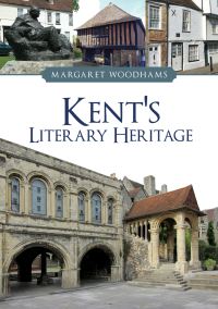 Book Cover for Kent's Literary Heritage by Margaret Woodhams
