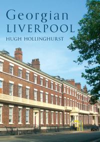 Book Cover for Georgian Liverpool by Hugh Hollinghurst