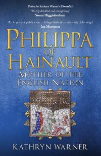 Book Cover for Philippa of Hainault by Kathryn Warner