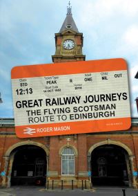 Book Cover for The Flying Scotsman Route to Edinburgh by Roger Mason