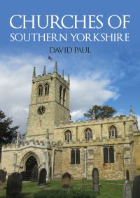 Book Cover for Churches of Southern Yorkshire by David Paul