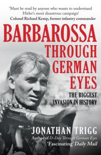 Book Cover for Barbarossa Through German Eyes by Jonathan Trigg
