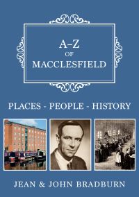 Book Cover for A-Z of Macclesfield by Jean Bradburn, John Bradburn
