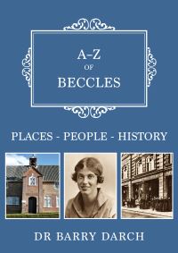 Book Cover for A-Z of Beccles by Barry Darch