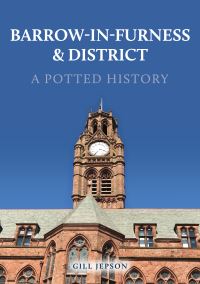 Book Cover for Barrow-in-Furness & District by Gill Jepson