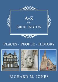 Book Cover for A-Z of Bridlington by Richard M Jones