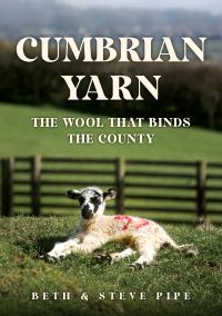 Book Cover for Cumbrian Yarn by Beth Pipe, Steve Pipe
