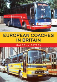 Book Cover for European Coaches in Britain by Malcolm Batten