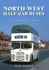 Book Cover for North-West Half-Cab Buses by Mike Rhodes
