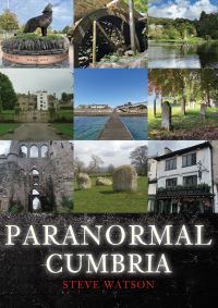 Book Cover for Paranormal Cumbria by Steve Watson