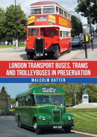 Book Cover for London Transport Buses, Trams and Trolleybuses in Preservation by Malcolm Batten