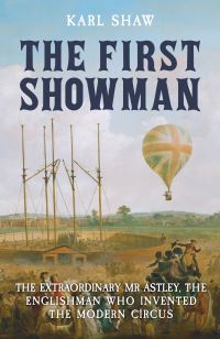 Book Cover for The First Showman by Karl Shaw