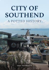 Book Cover for City of Southend by Ian Yearsley
