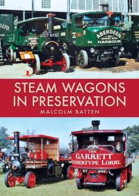 Book Cover for Steam Wagons in Preservation by Malcolm Batten