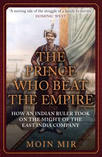Book Cover for The Prince Who Beat the Empire by Moin Mir