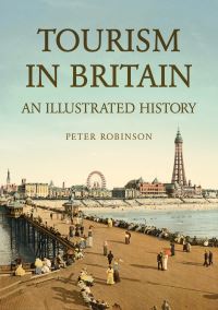 Book Cover for Tourism in Britain by Peter Robinson
