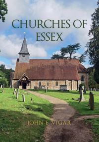 Book Cover for Churches of Essex by John E Vigar