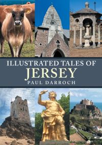 Book Cover for Illustrated Tales of Jersey by Paul Darroch