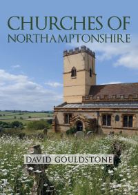 Book Cover for Churches of Northamptonshire by David Gouldstone