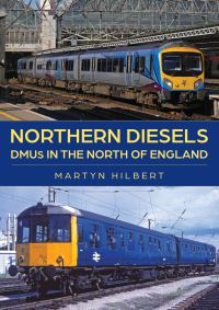 Book Cover for Northern Diesels by Martyn Hilbert