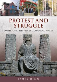 Book Cover for Protest and Struggle by James Dinn
