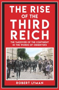 Book Cover for The Rise of the Third Reich by Robert Lyman