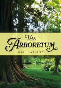 Book Cover for The Arboretum by Gail Harland